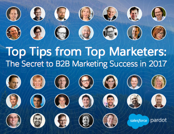Top Tips from Leading Marketers by Pardot